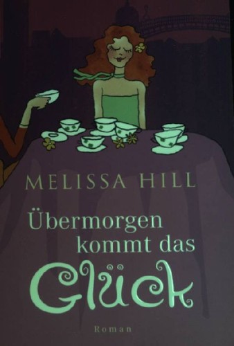 übermorgen kommt das glück - Übermorgen,