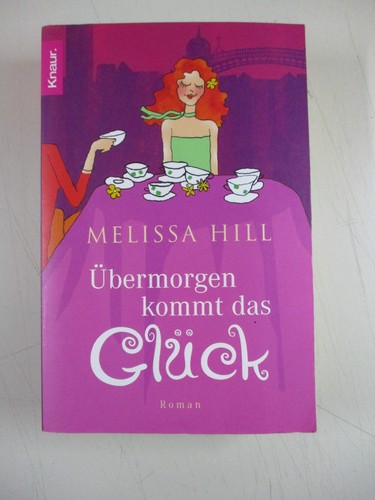 Melissa hill übermorgen - -,