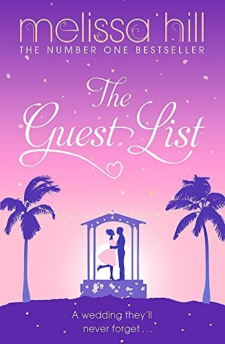 The guest list melissa hill - guest, hill-