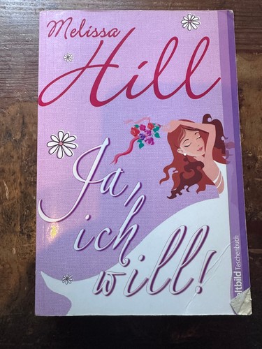 Ich will hill melissa - hill,