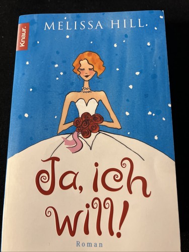 Ich will melissa hill - ja,, will!