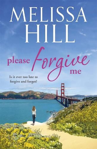 Melissa hill please forgive - melissa, me